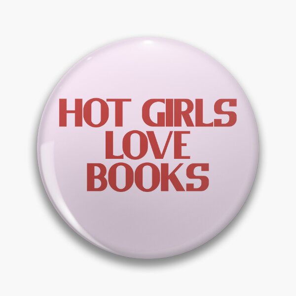 Item preview, Hot Girls Love Books - Red Bold Text designed and sold by Chubuter.