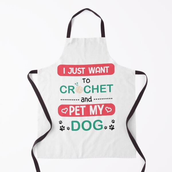 Item preview, I Just Want to Crochet and Pet My Dog designed and sold by edwinvisuals.