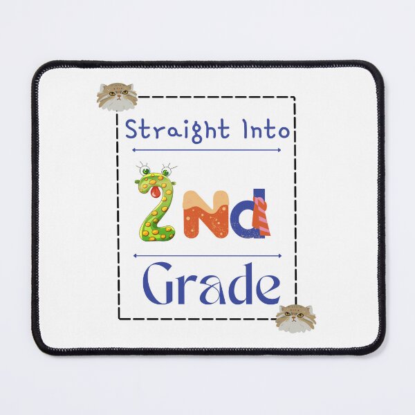 Item preview, Gift Straight Into 2nd Grade 2023, kids Straight Into 2nd Grade, cat Straight Into 2nd Grade designed and sold by ROBOUE.