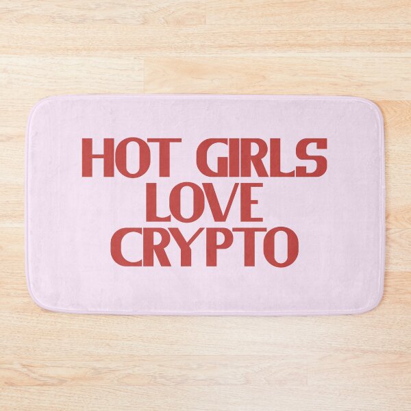 Item preview, Hot Girls Love Crypto - Red Bold Text designed and sold by Chubuter.