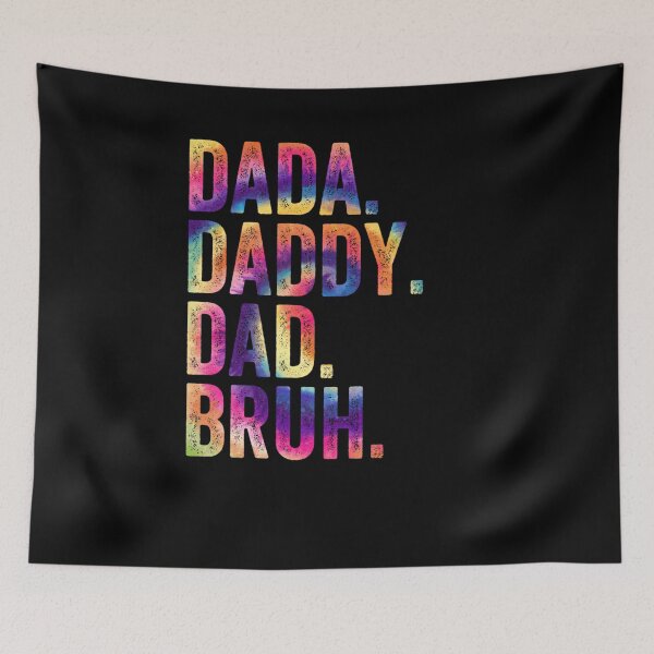 Item preview, FATHER DAY DADA DADDY DAD BRUH TIE DYE designed and sold by sobriowslen.