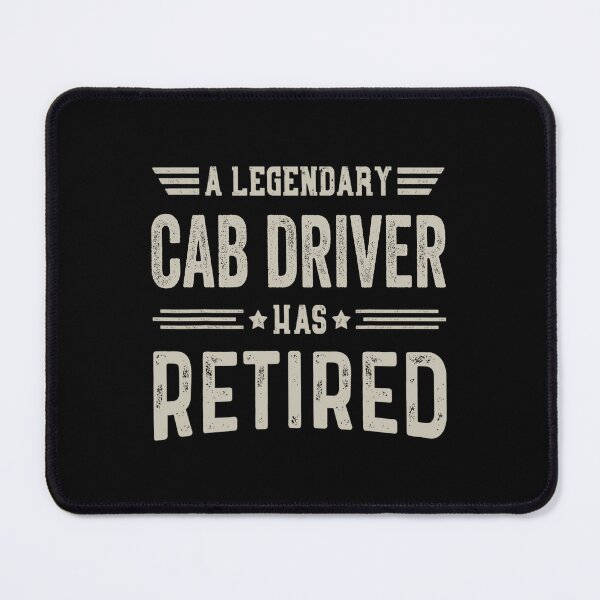 Item preview, The Legendary cab driver Has Retired T Shirt, cab driver Retirement Party Gift, Legend, Retiring Birthday Christmas Gift designed and sold by xlnv.