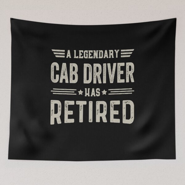 Item preview, The Legendary cab driver Has Retired T Shirt, cab driver Retirement Party Gift, Legend, Retiring Birthday Christmas Gift designed and sold by xlnv.