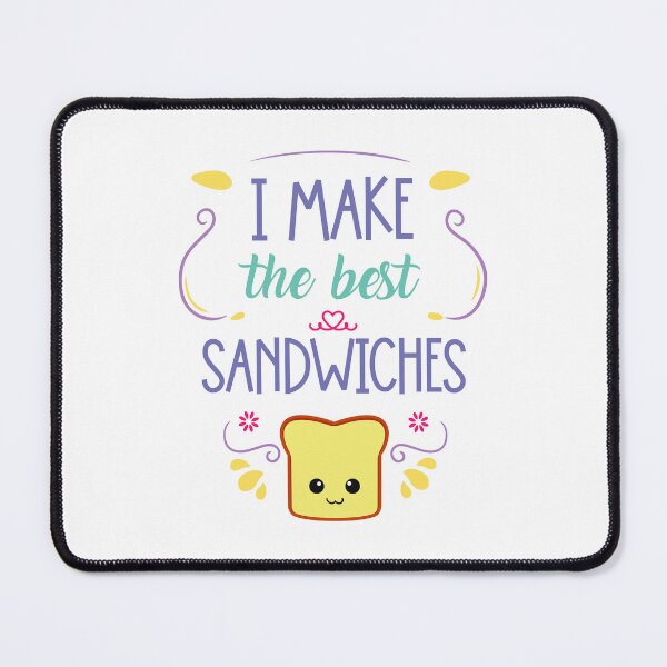 Item preview, I Make The Best Sandwiches designed and sold by edwinvisuals.