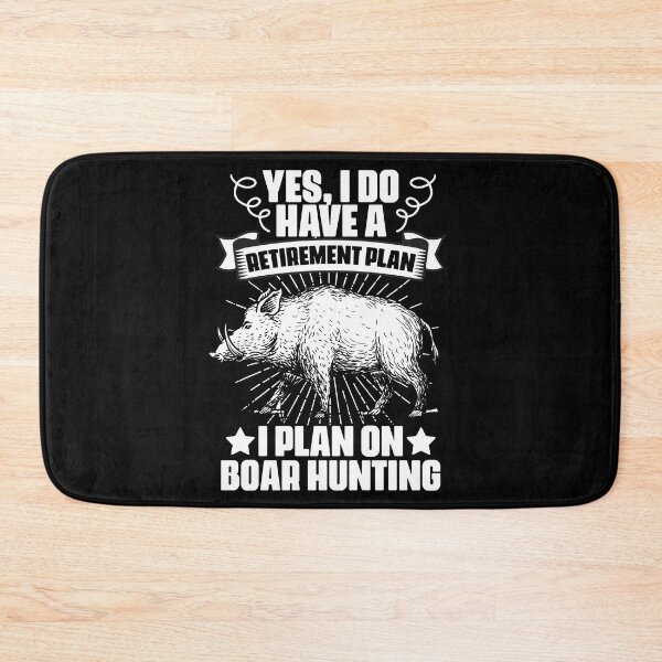 Item preview, Yes I Do Have A Retirement Plan Funny Boar Hunting Hunter designed and sold by Nessshirts.