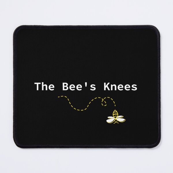 Item preview, The bee's Knees designed and sold by BoganSlogan.