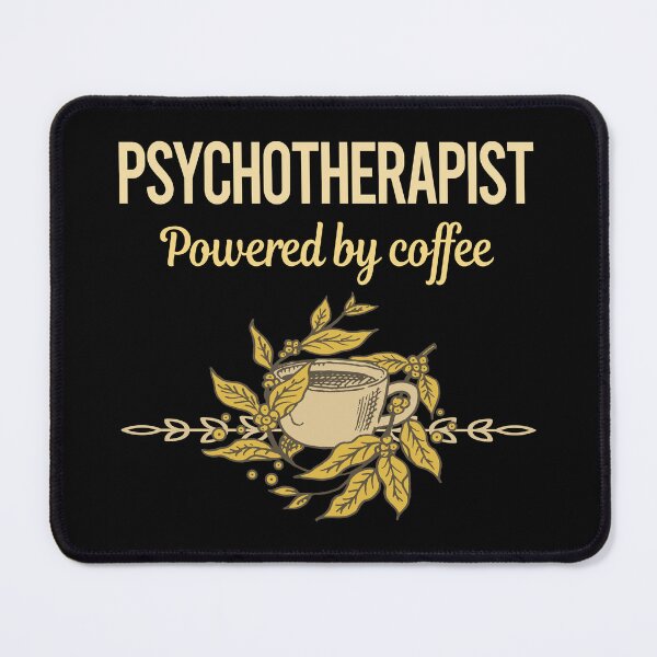 Item preview, Powered By Coffee Psychotherapist designed and sold by trinayolkcelia.