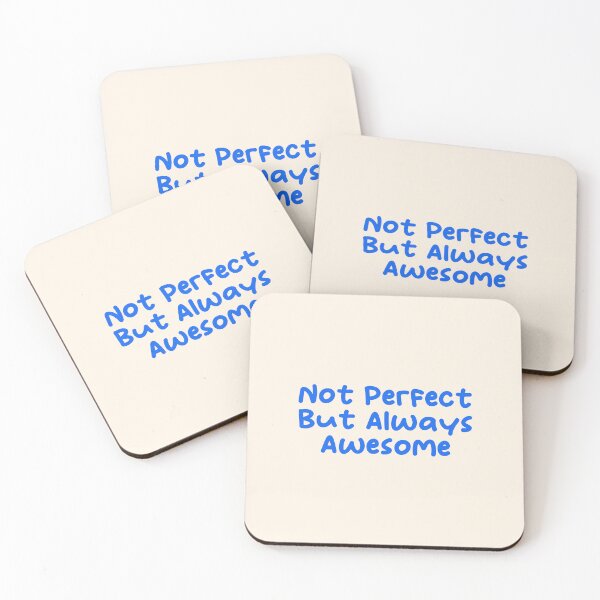 Item preview, Not Perfect but Always Awesome, Inspirational Words designed and sold by Artestygraphic.