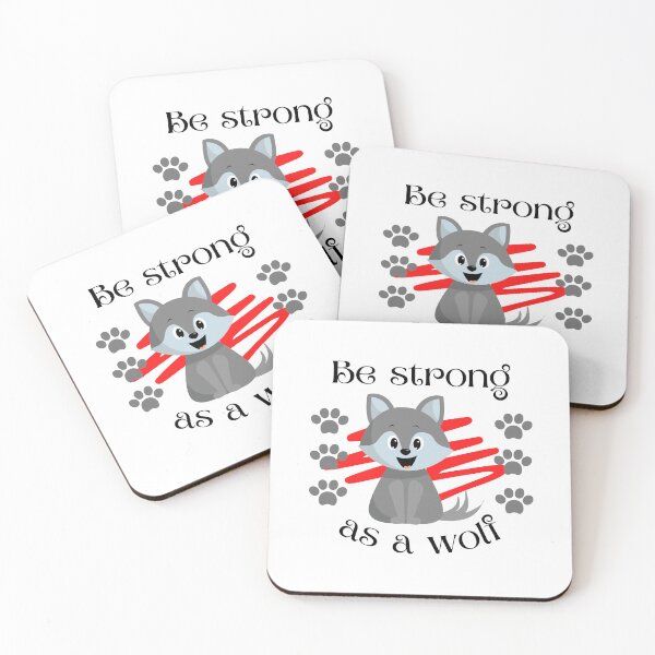 Item preview, Cute be strong as a wolf. Cute wolf motivational quote designed and sold by Rubi16.