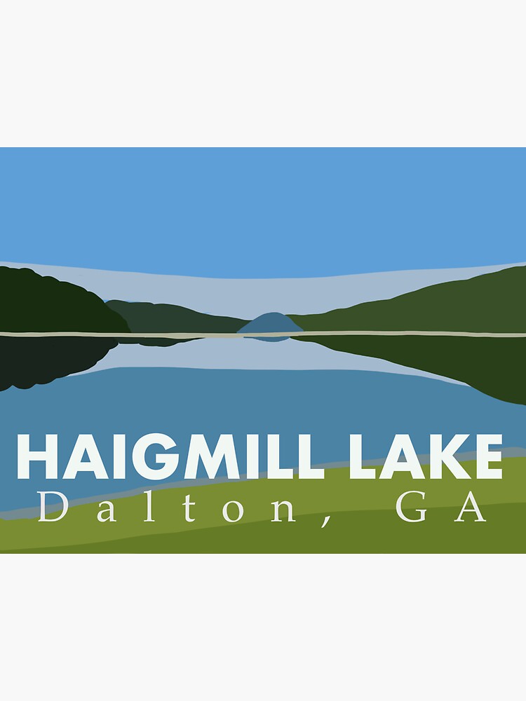 "Haigmill Lake Dalton, GA Hiking Trail Sticker" Sticker for Sale by