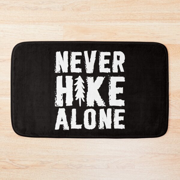 Item preview, Never hike alone. designed and sold by tabykid.