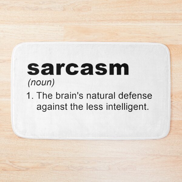 Item preview, Sarcasm designed and sold by Finley Marshall.