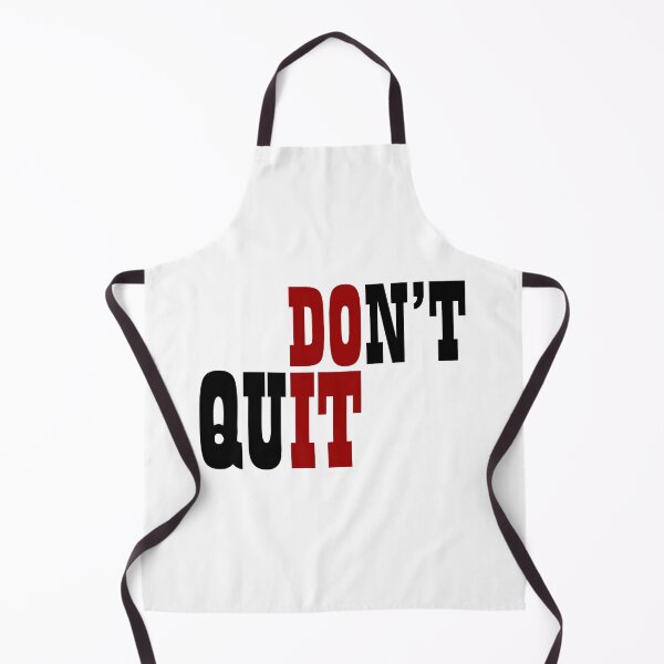 Item preview, DON'T QUIT designed and sold by UrTshirt.