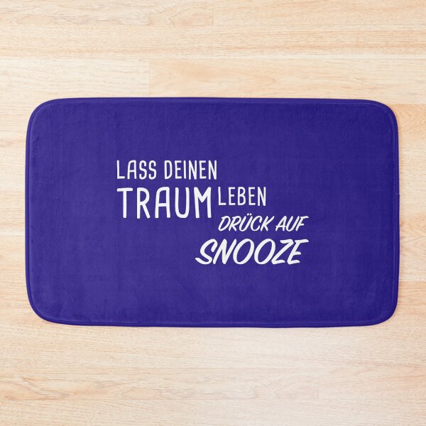 Artikelvorschau, Lass deinen Traum leben - Drück auf Snooze entworfen und verkauft von OVMEngemann.