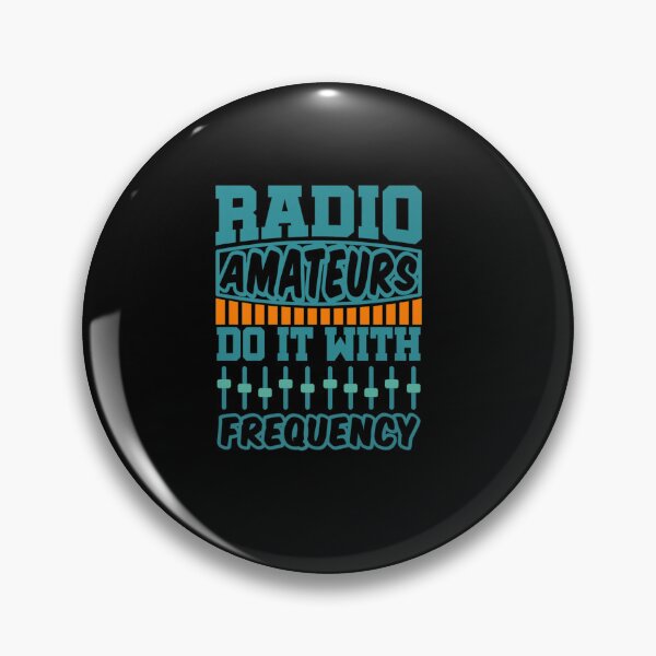 Item preview, AMATEUR HAM RADIO ENTHUSIASTS DO IT WITH FREQUENCY HAM RADIO designed and sold by sobriowslen.