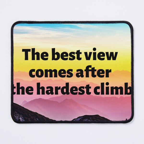 Item preview, The Best View Comes After The Hardest Climb designed and sold by Xylersie.