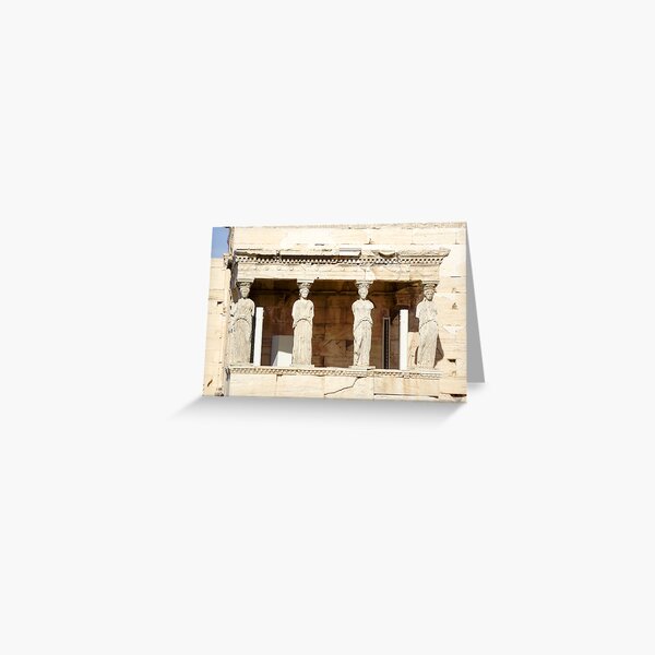 Erechtheion, Acropolis, Athens, Greece, Greeting Card