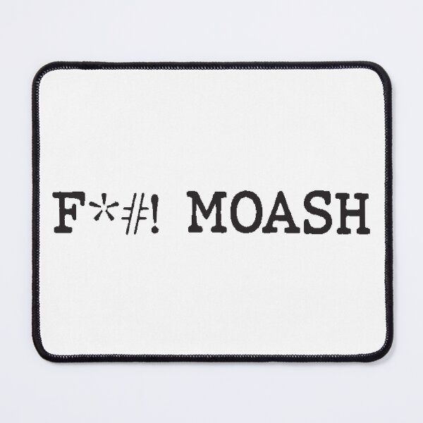 Item preview, F*#! Moash designed and sold by ONI-Creative.