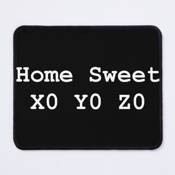 Item preview, Home Sweet X0 Y0 Z0 designed and sold by Clinton Thomas.