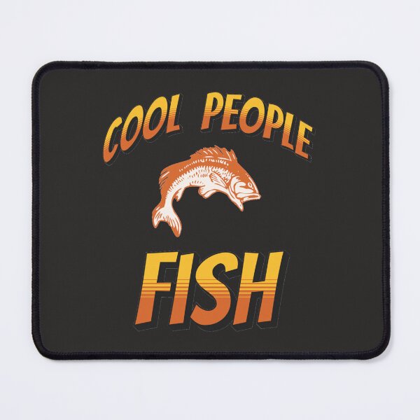 Item preview, Cool People Fish - Funny designed and sold by rbtee8.