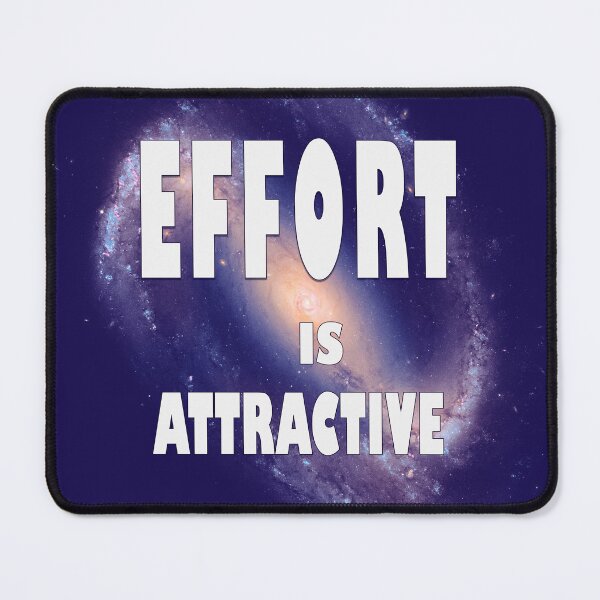 Item preview, Effort Is Attractive designed and sold by PVDee.
