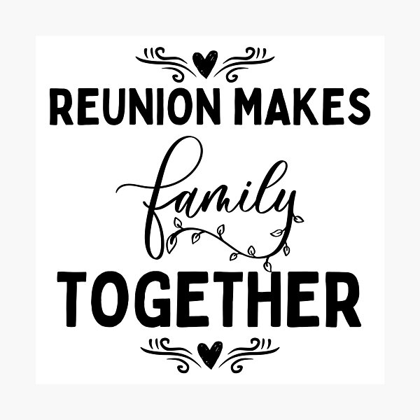 Item preview, Reunion makes family together for men, women and children designed and sold by SaritasShop.