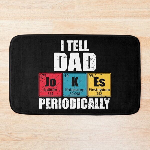 Item preview, I Tell Dad Jokes Periodically Periodic Table Elements designed and sold by TravelScientist.