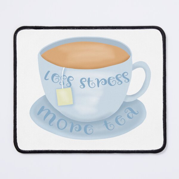 Item preview, Less stress more tea designed and sold by Becky-Marie.
