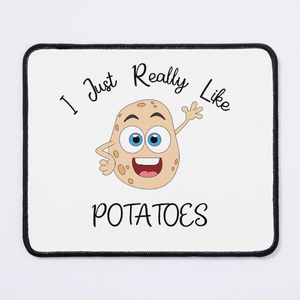 Item preview, I Just Really Like Potatoes  designed and sold by stalin-LB.