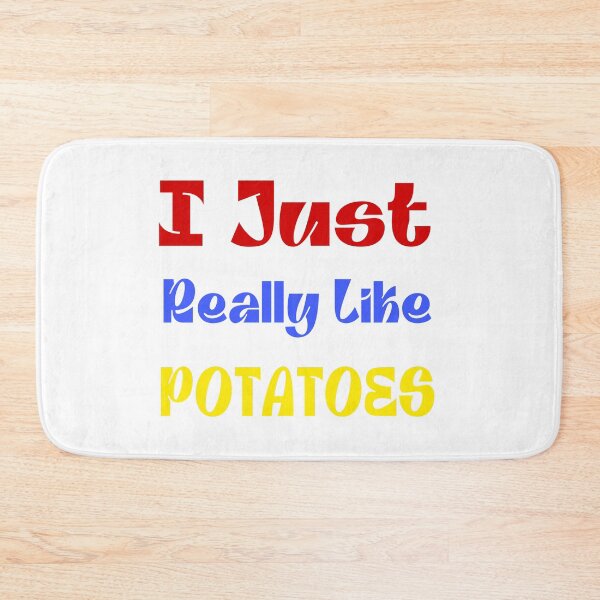 Item preview, I Just Really Like Potatoes  designed and sold by stalin-LB.