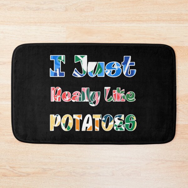 Item preview, I Just Really Like Potatoes  designed and sold by stalin-LB.