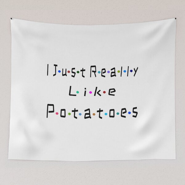 Item preview, I Just Really Like Potatoes  designed and sold by stalin-LB.