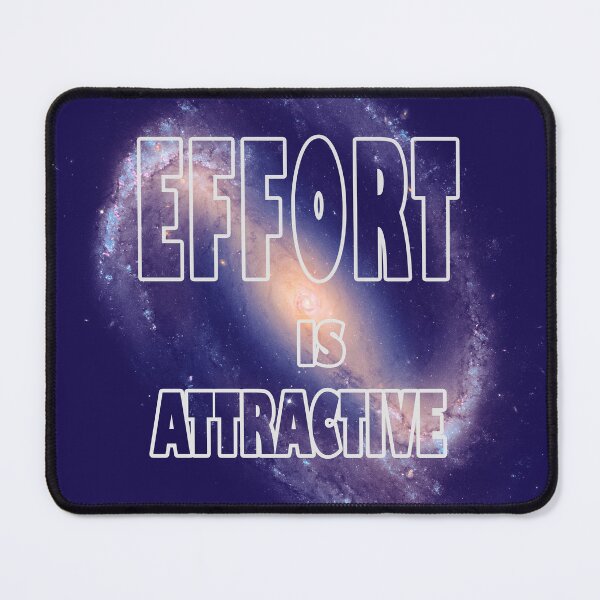 Item preview, Effort Is Attractive designed and sold by PVDee.