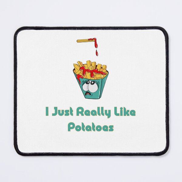 Item preview, I Just Really Like Potatoes designed and sold by stalin-LB.