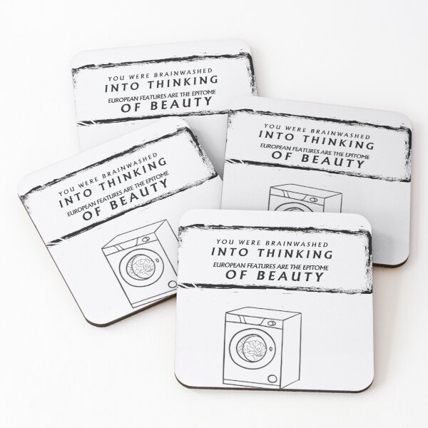 Item preview, you were brainwashed into thinking european features are the epitome of beauty designed and sold by iOn ee.