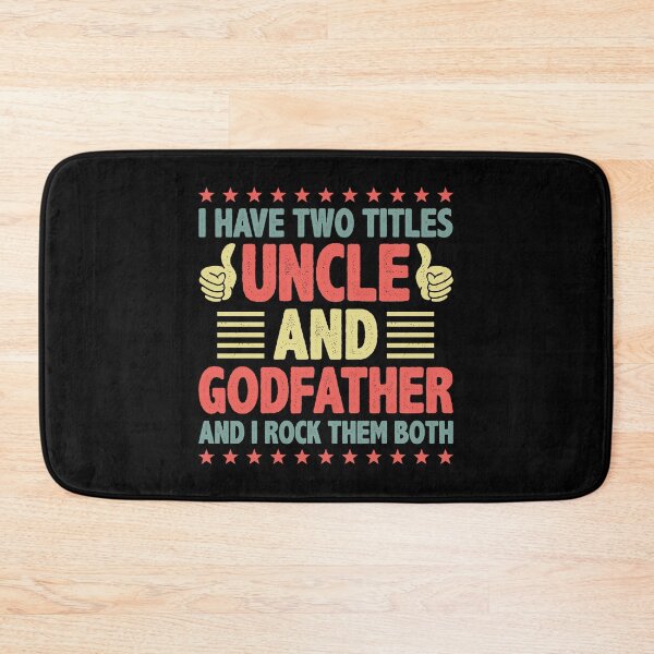 Item preview, I Have Two Titles Uncle And Godfather And I Rock Them Both designed and sold by haselshirt.