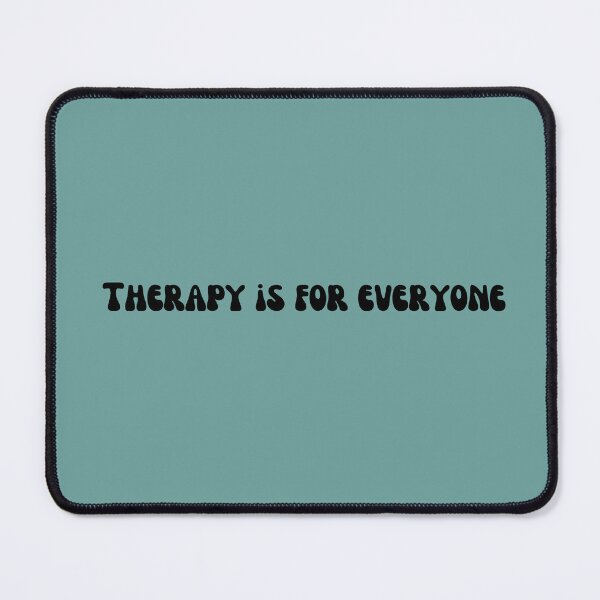 Item preview, Therapy is for Everyone designed and sold by toadsforall.