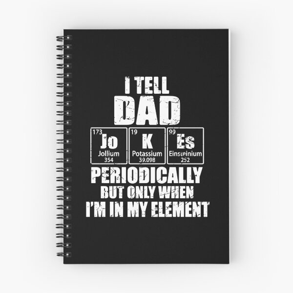 Item preview, I Tell Dad Jokes Periodically When I'm In My Element designed and sold by TravelScientist.