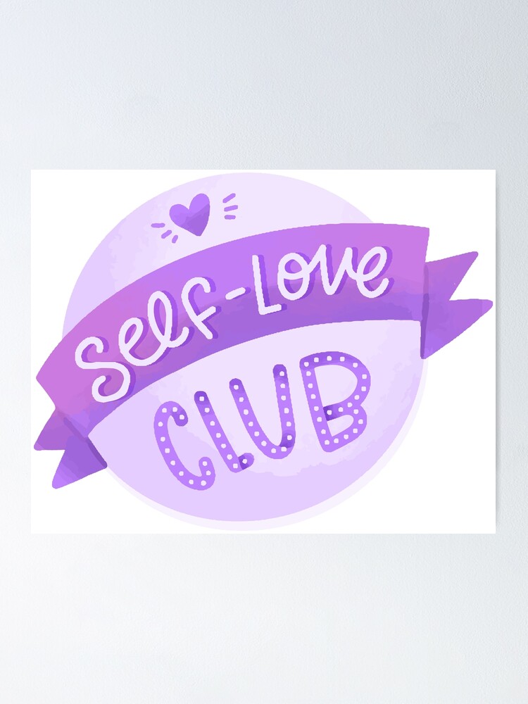 self-love-club-lettering-design-self-love-self-love-quotes-cute