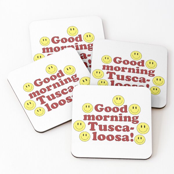 Item preview, Good Morning Tuscaloosa designed and sold by karapos23.