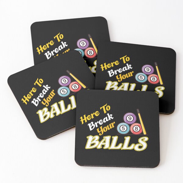Item preview, Here to break your balls designed and sold by pnkpopcorn.