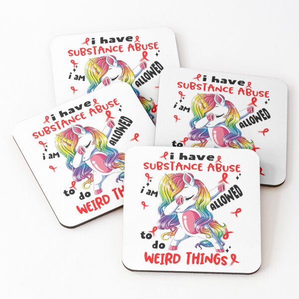 Item preview, Substance Abuse Awareness Funny I have Substance Abuse i'm allowed to do Weird Things! designed and sold by JanetShop809.