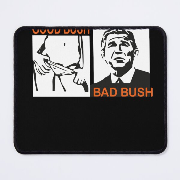 Item preview, good bush bad bush designed and sold by AY-Store24.