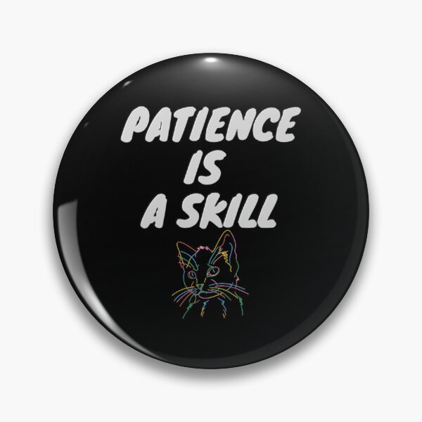 Item preview, patience is a skill designed and sold by LOUCAS6.
