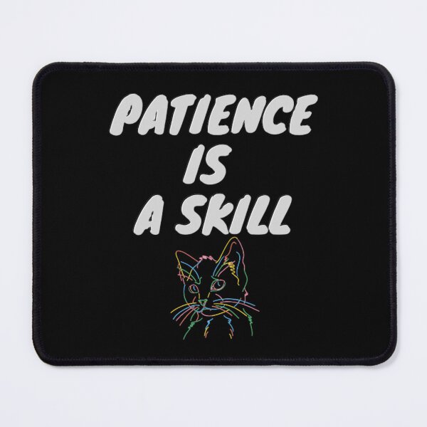 Item preview, patience is a skill designed and sold by LOUCAS6.