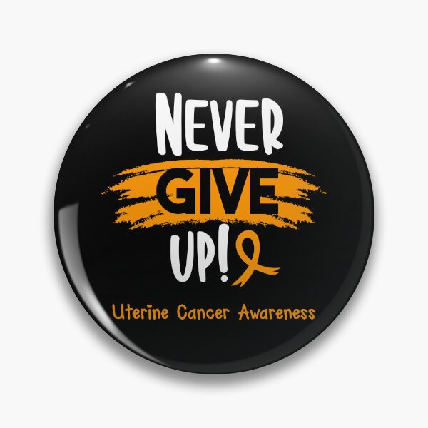 Item preview, Uterine Cancer Warrior - Uterine Cancer Awareness - Never Give Up! designed and sold by Robbsyn.