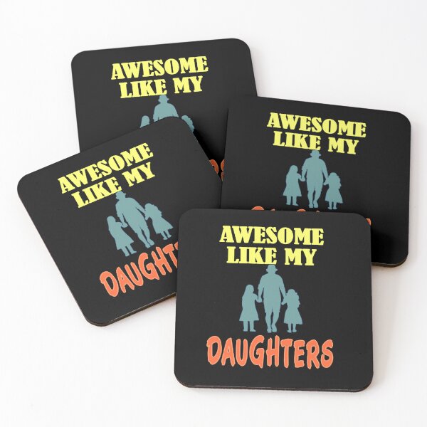 Item preview, AWESOME LIKE MY DAUGHTERS designed and sold by sobriowslen.