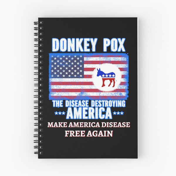 Item preview, Donkey Pox Make America Disease Free Again designed and sold by WoodburyLake.