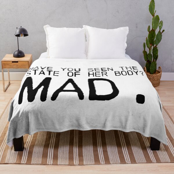 Item preview, Have you seen the state of her body? MAD. designed and sold by emiliapapaya.