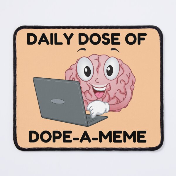 Item preview, Daily dose of dope-a-meme  designed and sold by Endeavour-Tees.